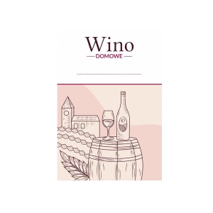 Etykieta na butelkę - wino domowe nr.4